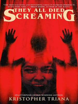 cover image of They All Died Screaming